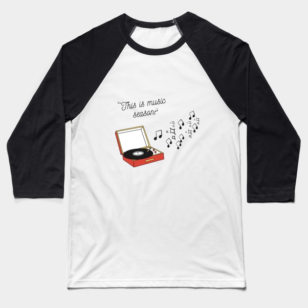 This is Music Season shirts Baseball T-Shirt by Christamas Clothing